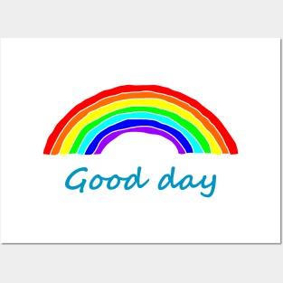 Rainbows for a Good Day Posters and Art